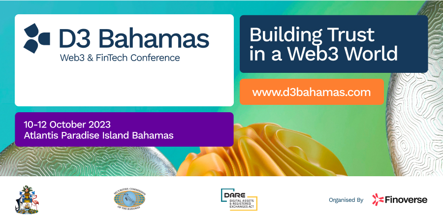 Web3 &amp; FinTech Conference D3 Bahamas