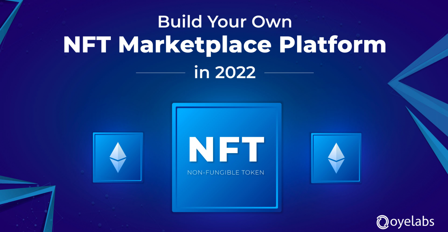 How to Build an NFT Marketplace A Comprehensive Guide