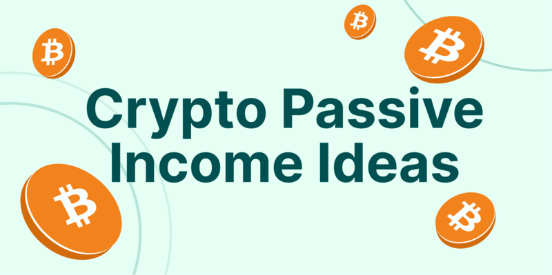 Passive Income in Crypto Is the New Way to Earn