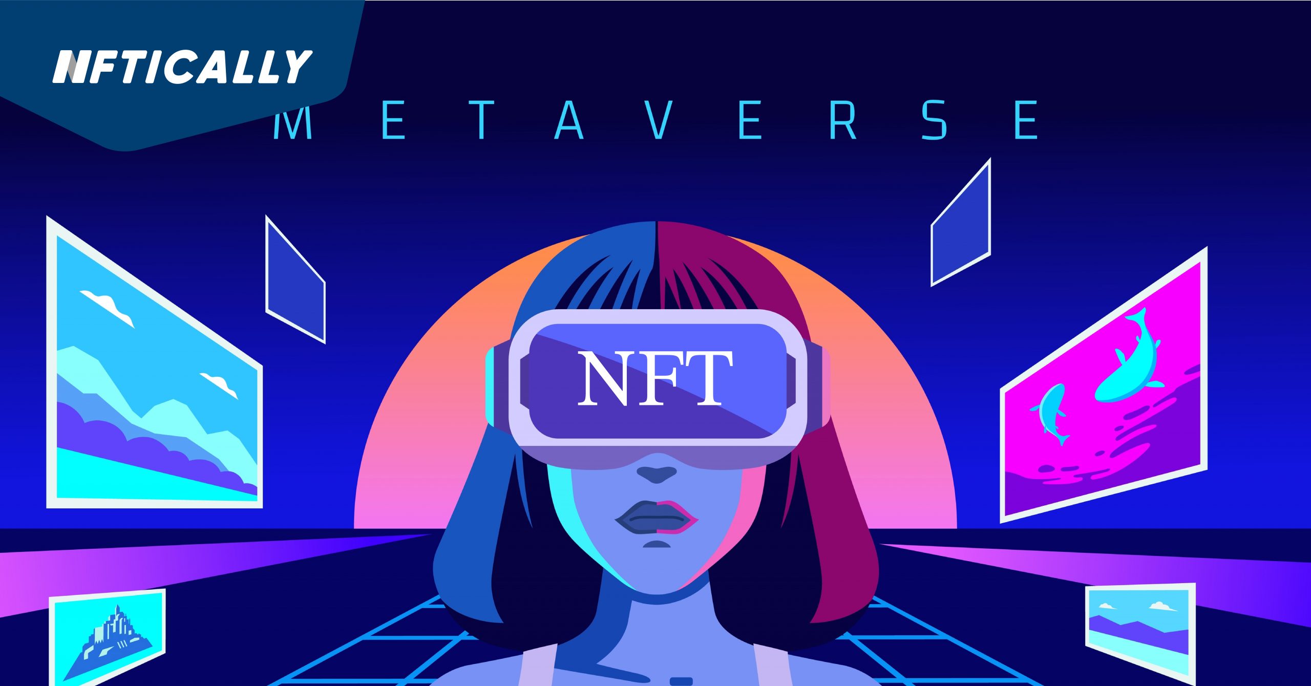 Why NFTs Are The Keys to Accessing The Metaverse